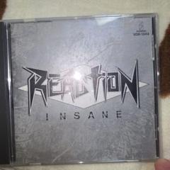 REACTION/Insane リアクション/インセイン