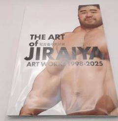 児雷也　THE ART OF JIRAIYA-児雷也の世界展　画集　カタログ 児雷也 THE ART OF JIRAIYA-児雷也の世界展 画集 カタログ
