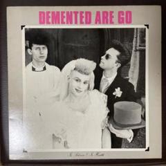 レコード　Demented Are Go ネオロカビリー サイコビリーのサムネイル