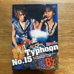B'z/Typhoon No.15 B'z LIVE-GYM The Fina… Typhoon No.15 ~B'z Live-Gym The Final Pleasure 