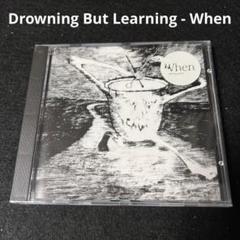 Drowning But Learning / When 1987年 廃盤希少品 Drowning But Learning / When 1987年 廃盤希少品