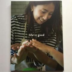 life is good 東原亜希の幸せな家族をつくる日々