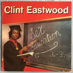 Clint Eastwood / Sex Education レゲエREGGAE