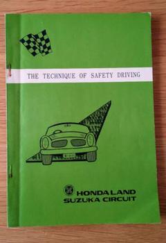 鈴鹿サーキット THE TECHNIQUE OF SAFETY DRIVING