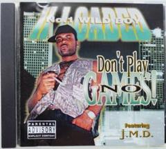 II Loaded/Don't Play No Games