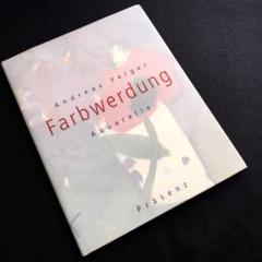 アンドレアス・フェルガー 花の水彩画 画集「Farbwerdung」
