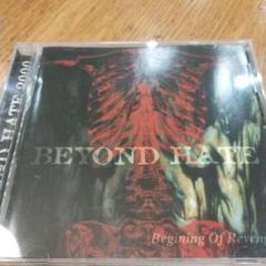 BEYOND HATE / BEGINNING OF REVENGE /HC名盤