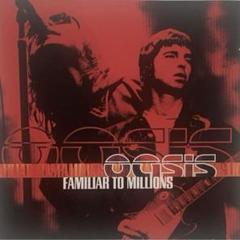 2025年最新】Oasis: Familiar to Millions の人気アイテム