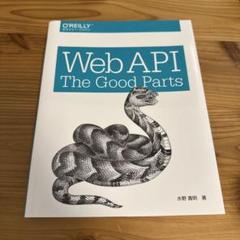 Web API: The Good Parts