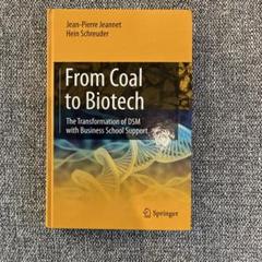 From Coal to Biotech