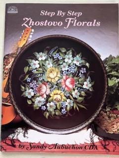 Step By Step Zhostovo Florals