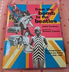 from the bomb to the beatles洋書◆英国/60年代