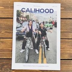 CALIHOOD MAGAZINE キャリフッド マガジン ローライダー 雑誌