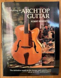 Making an archtop guitar ベネデット フルアコ リペア