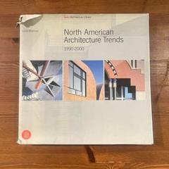 North American Architecture Trends