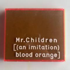 Mr. Children an imitation) blood orange