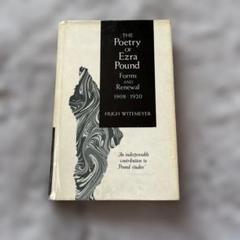 【洋書】The Poetry of Ezra Pound 1908-1920