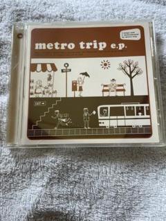 metro trip(メトロトリップ）/metro trip e.p.のサムネイル