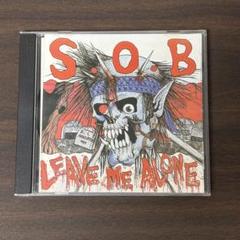 S.O.B. Leave Me Alone