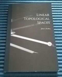 Linear Topological Spaces 線形位相空間