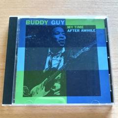 【美品】 バディ・ガイ　MY TIME AFTER AWHILE (CD)