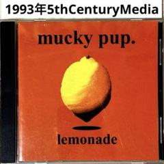 Mucky Pup - Lemonade CD 廃盤