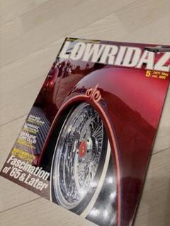 LOWRIDAZ 2011年5月号 vol.006のサムネイル