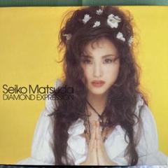 DIAMOND EXPRESSON ダイアモンド・エクスプレッション　松田聖子