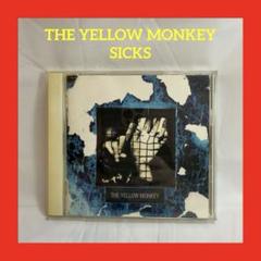 THE YELLOW MONKEY SICKS