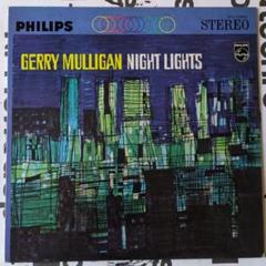 NIGHT LIGHTS / ジェリー・マリガン　レコード　帯付き GERRY MULLIGAN / Night Lights (LP) / Philips | WAXPEND RECORDS