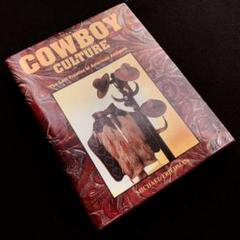 カウボーイ コレクターズガイド 写真集「Cowboy Culture」 カウボーイ コレクターズガイド 写真集「Cowboy Culture