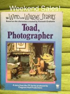 the Willows stories ③Toad,Photographer
