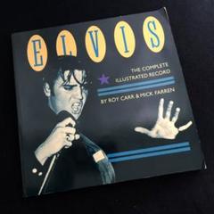 エルヴィス・プレスリー  Complete Illustrated Record