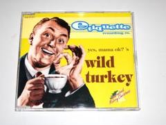 yes,mama ok?/wild turky