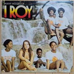 ルーツレゲエ名盤 Many Moods Of I Roy