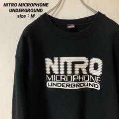 NITRO MICROPHONE UNDERGROUN薄手春物トレーナーサイズM