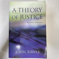 A theory of justice John Rawls 正義論