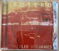 ジャック・リー & ボブ・ジェームス　CD 「Botero」