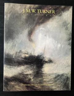 J.M.W.TURNER 1775-1851 ターナー展　図録　2,500円
