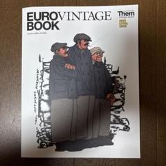 Them magazine EURO VINTAGE BOOKゼムマガジン特別号 Them magazine 2024 特別号 EURO VINTAGE BOOK - メルカリ