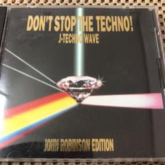 DON'T STOP THE TECHNO! JーTECHNO WAVE