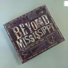 Beyond Mississippi / The Blues That Left
