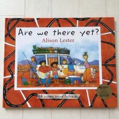 Are We There Yet? Alison Lester 絵本　洋書　英語