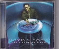 【jazz】DOMINIC AMATO fresh from the groov