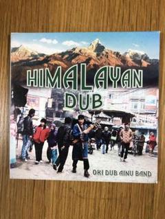 HIMALAYAN DUB-Mixed OKI オキダブアイヌバンド　サイン入り