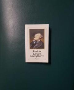 Loriots Kleiner Opernführer ドイツ語 本 ドイツ語書
