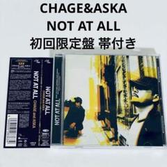 CHAGE&ASKA　NOT AT ALL　初回限定盤　帯付き　チャゲ&飛鳥