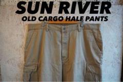 OLD 希少 SUN RIVER カーゴハーフパンツ