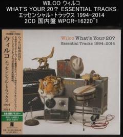 WILCO ウィルコ エッセンシャル・トラックス 1994-2014 2CD