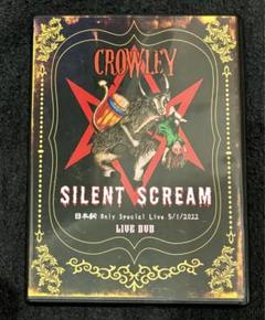 CROWLEY【DVD】SILENT SCREAM｜ex.黒夢